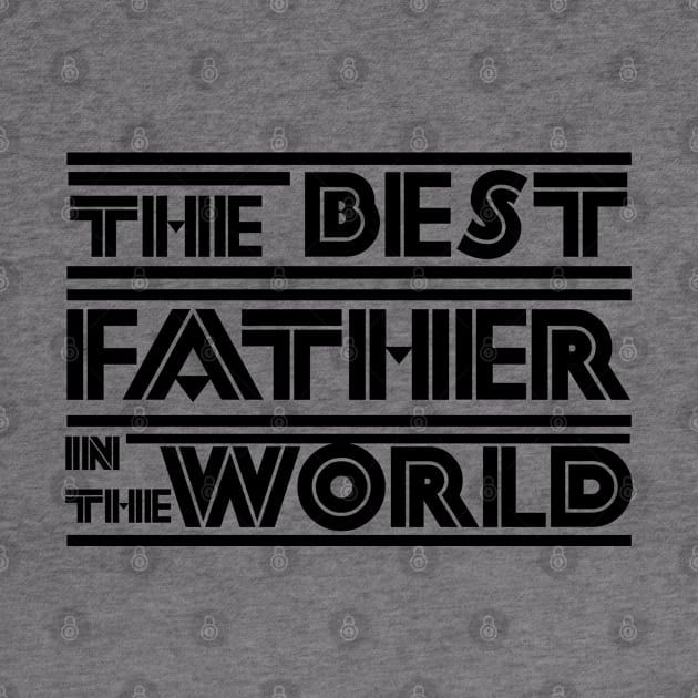 The best father in the world by Sarcastic101